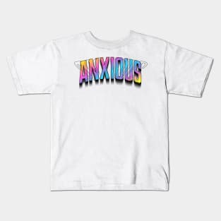 Anxious Kids T-Shirt